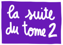 La suite du tome 2